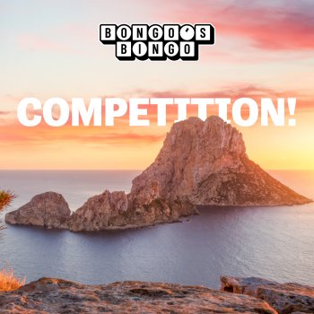 Bongo's Bingo Ibiza Rocks Competition