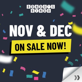 BONGO'S BINGO NOVEMBER AND DECEMBER DATES ANNOUNCED!
