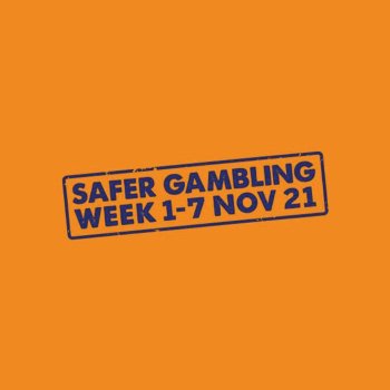 Safer Gambling Week '21